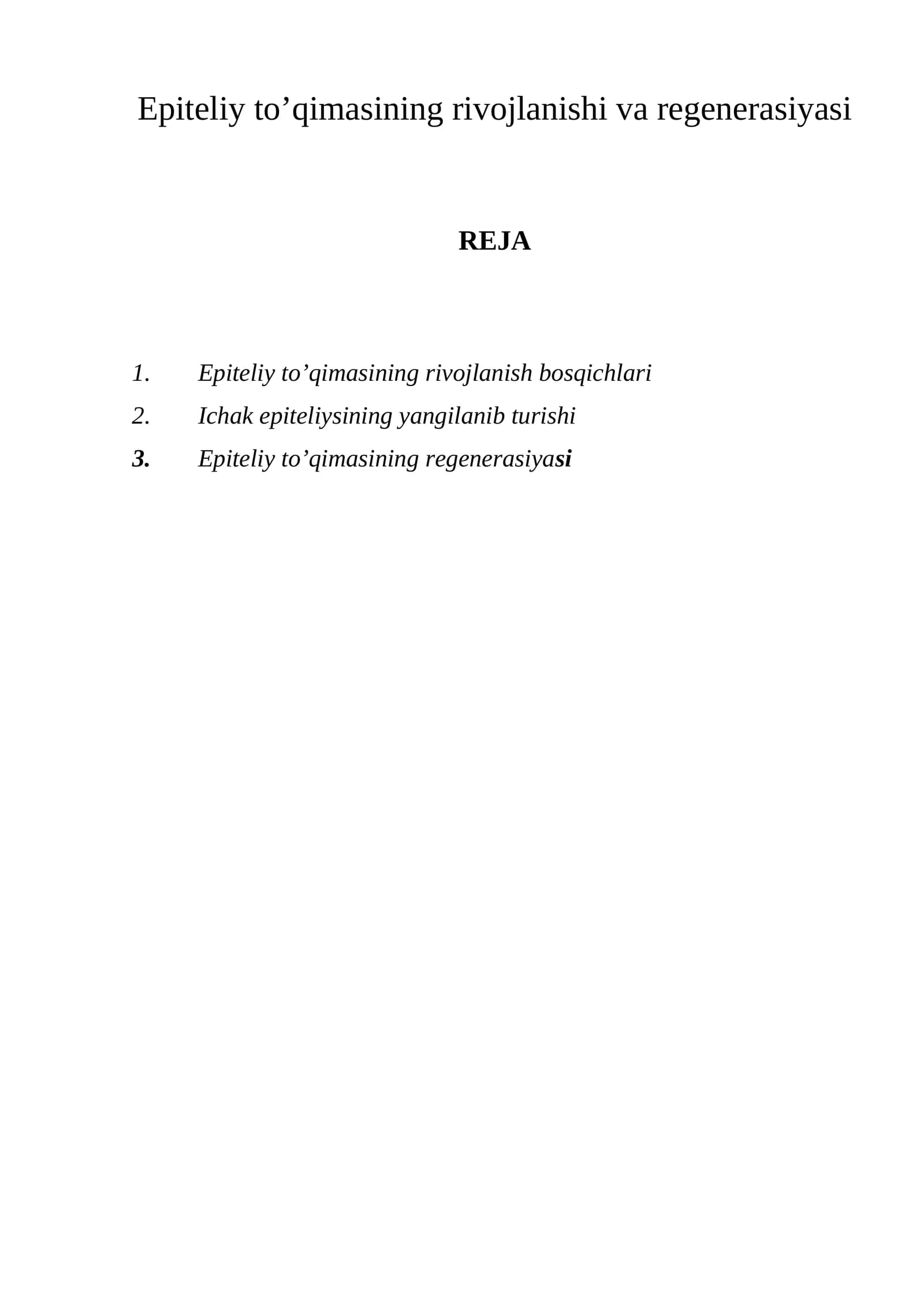 Epiteliy to’qimasining rivojlanishi va regenerasiyasi