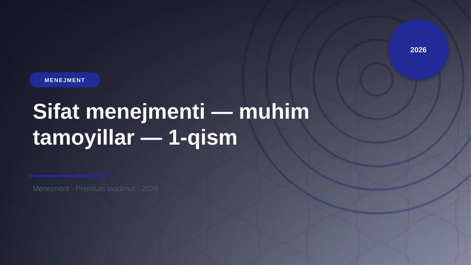Sifat menejmenti — muhim tamoyillar — 1-qism