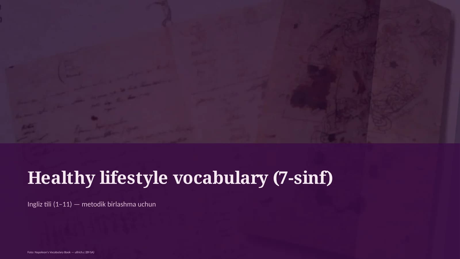 Healthy lifestyle vocabulary (7-sinf)