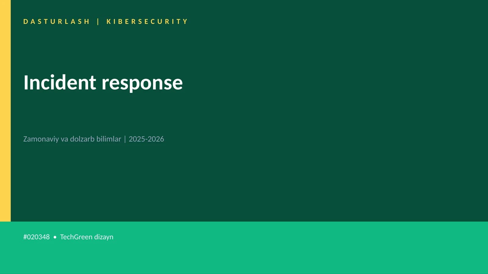 Incident response