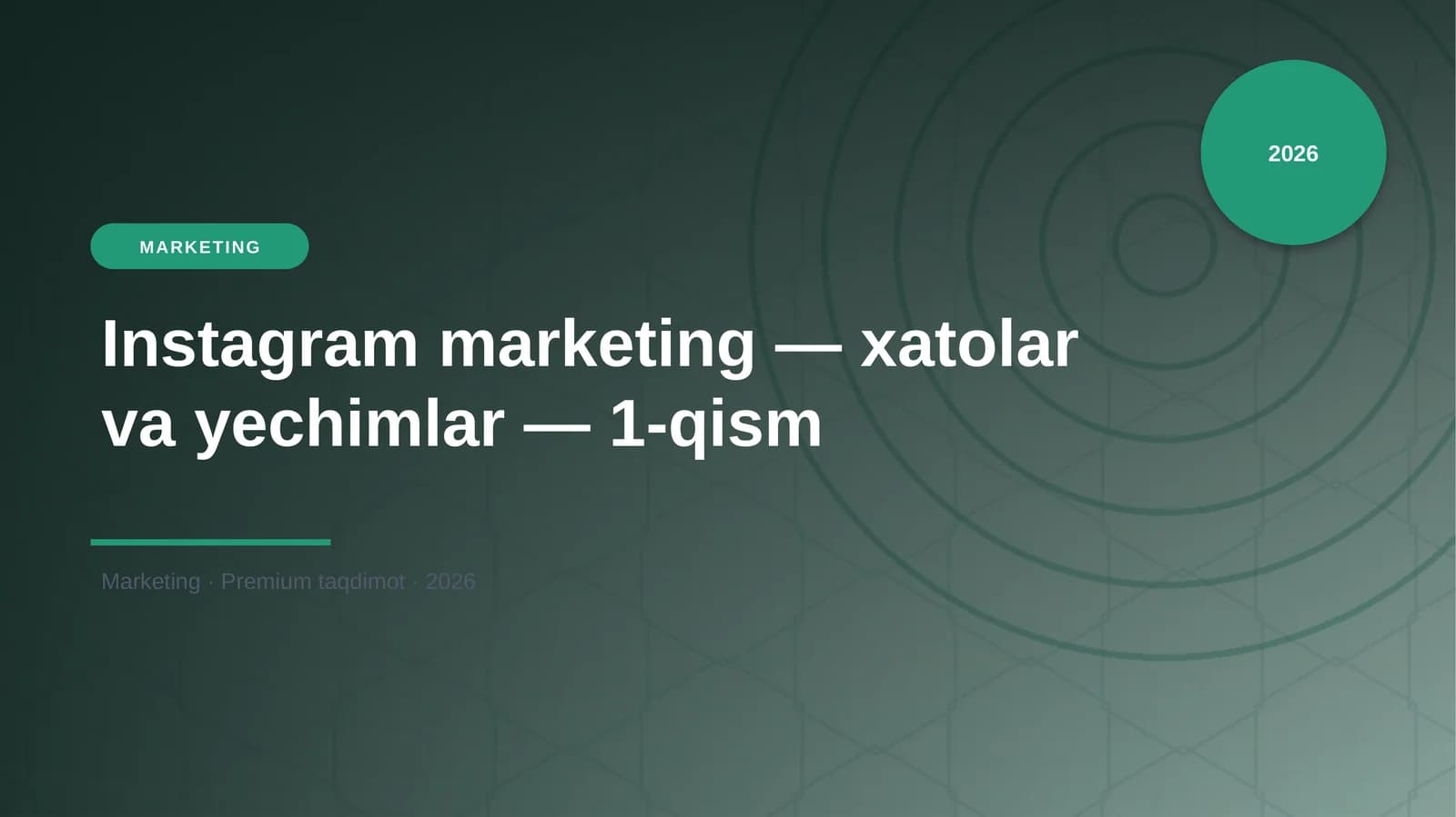 Instagram marketing — xatolar va yechimlar — 1-qism