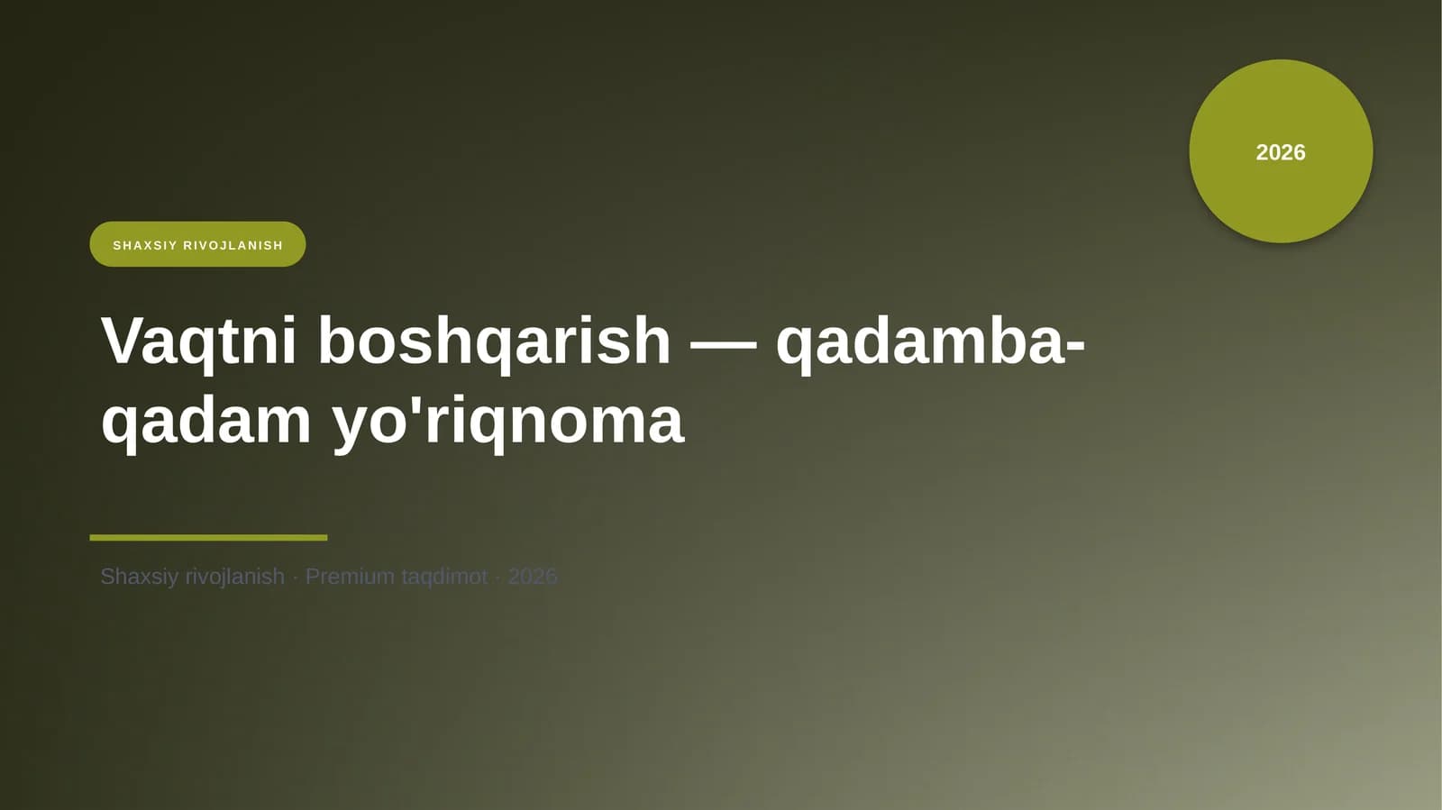 Vaqtni boshqarish — qadamba-qadam yo'riqnoma