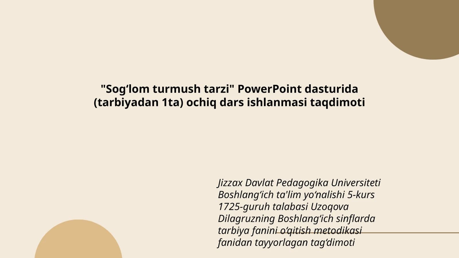 Sog‘lom turmush tarzi PowerPoint dasturida (tarbiyadan 1ta) ochiq dars ishlanmasi taqdimoti