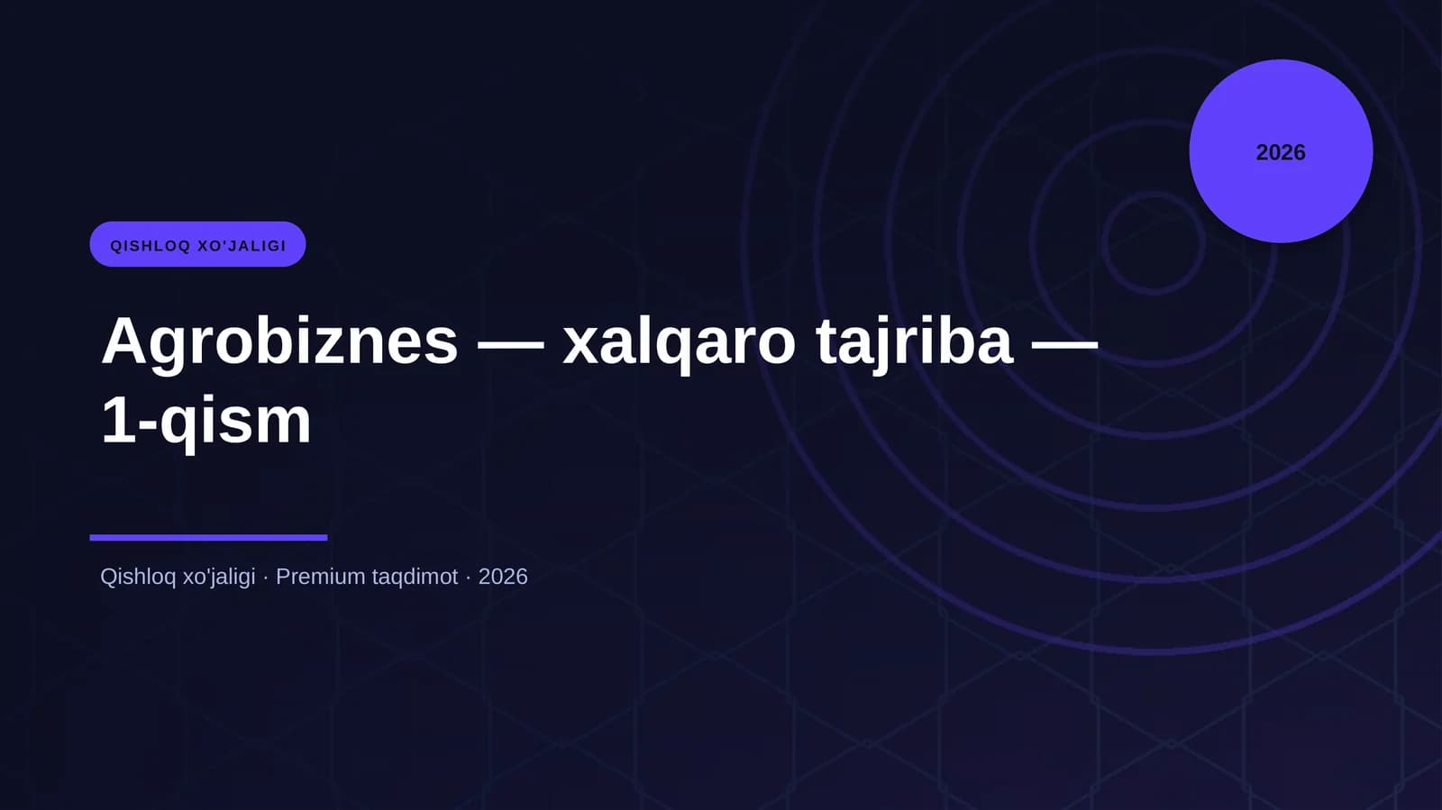 Agrobiznes — xalqaro tajriba — 1-qism