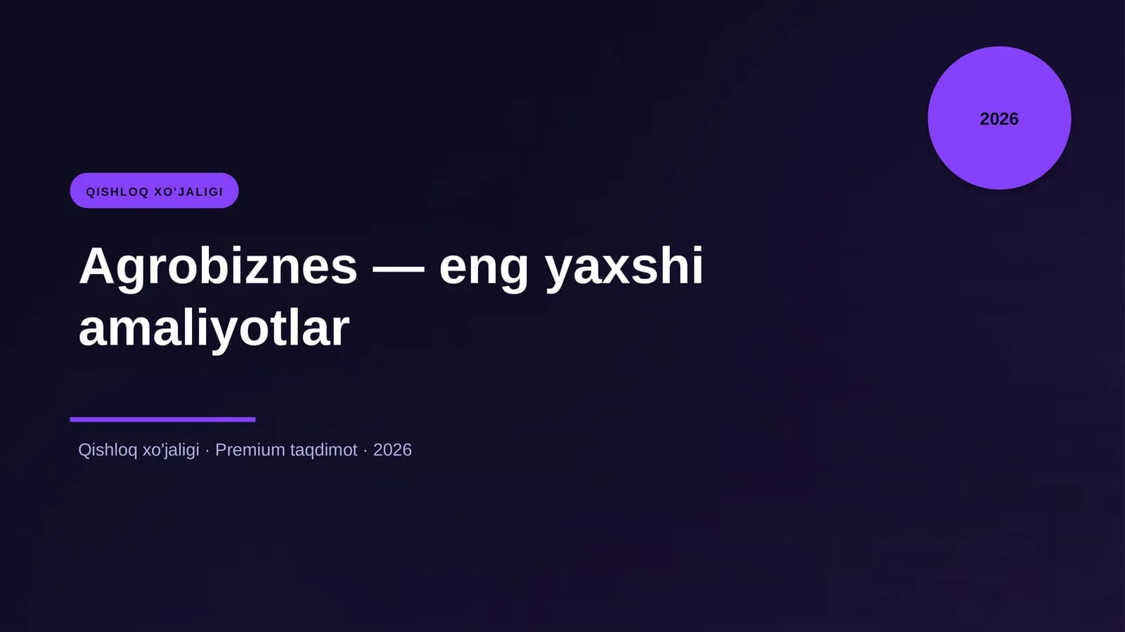 Agrobiznes — eng yaxshi amaliyotlar