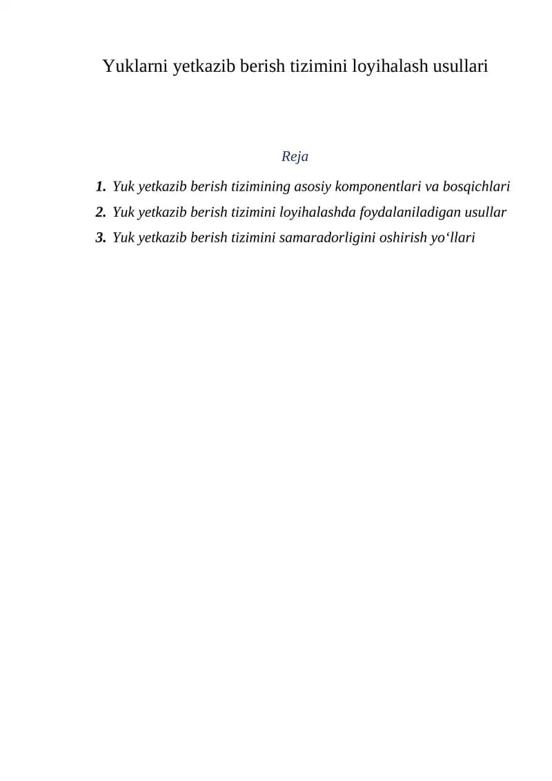 Yuklarni yetkazib berish tizimini loyihalash usullari