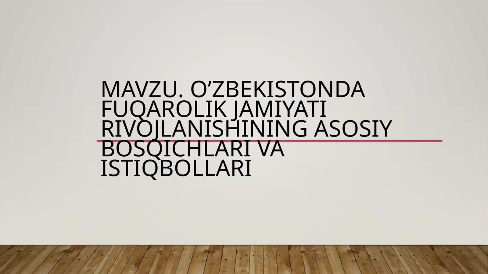 O’zbekistonda fuqarolik jamiyati rivojlanishining asosiy bosqichlari va istiqbollari