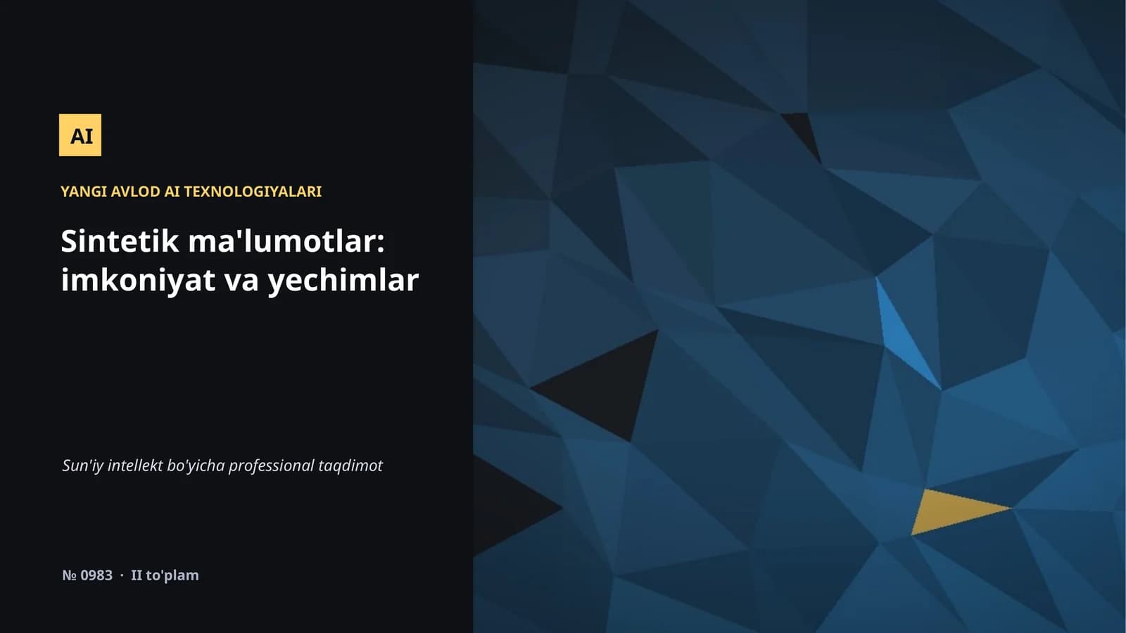 YANGI AVLOD AI TEXNOLOGIYALARI