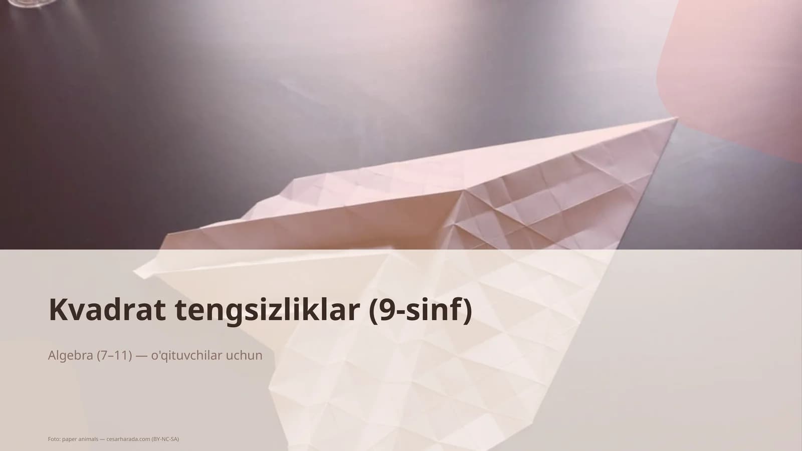 Kvadrat tengsizliklar (9-sinf)