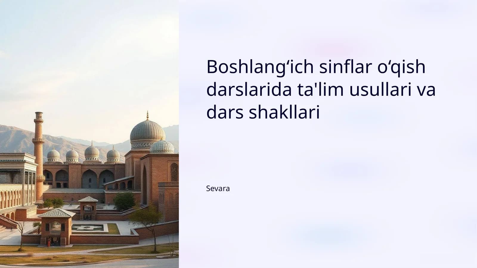 O'qish darslarida ta'lim usullari va dars shakllari