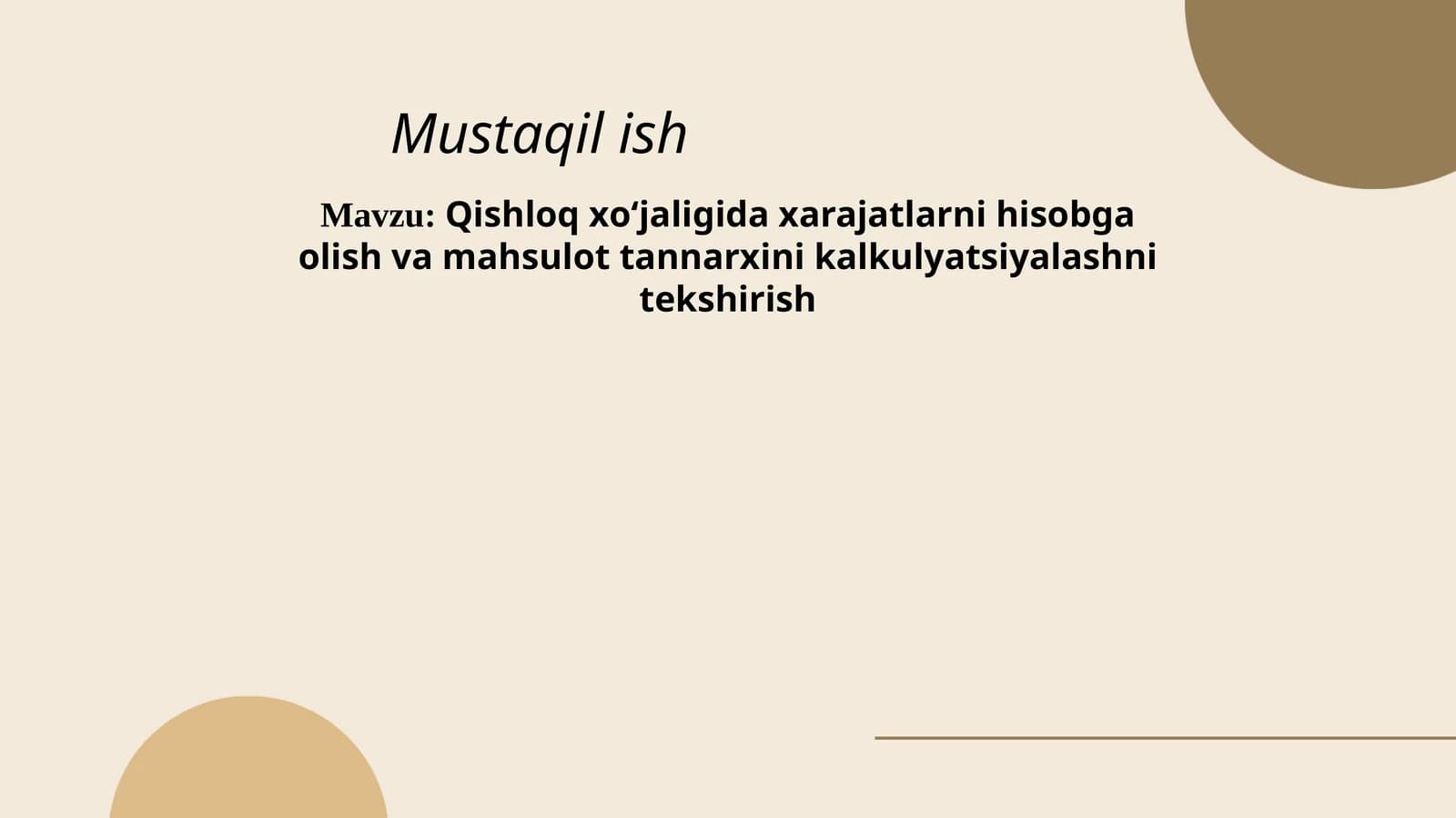 Qishlоqxо‘jaligida xarajatlarni hisоbga оlish va mahsulоt tannarxini kalkulyatsiyalashni tеkshirish