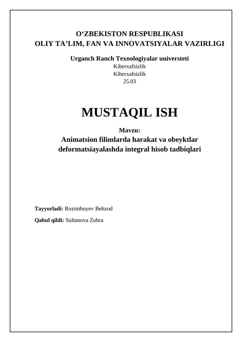 Animatsiya filimlarida harakat va obeyktlar deformatsiyalashda integral hisob tadbiqlari
