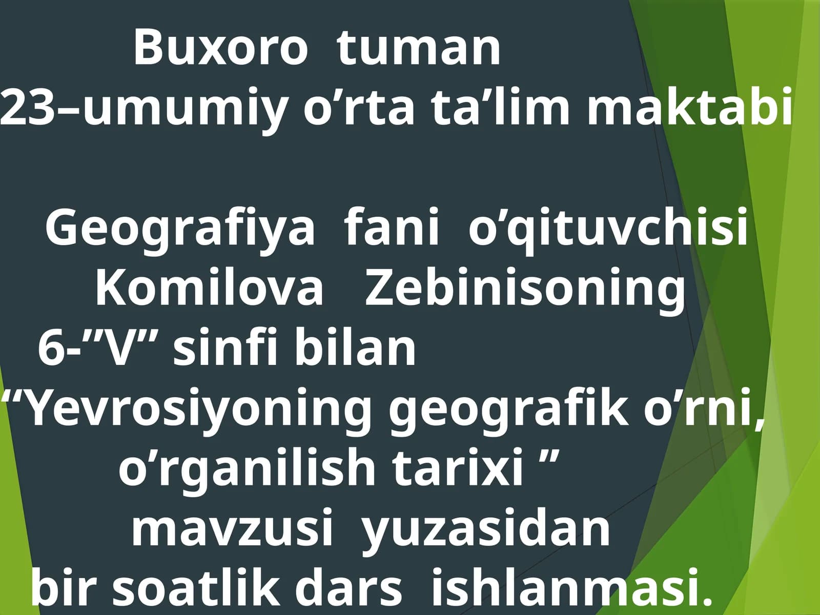 6-sinf Geografiya - Yevrosiyoning geografik o'rni, o'rganilish tarixi dars ishlanma