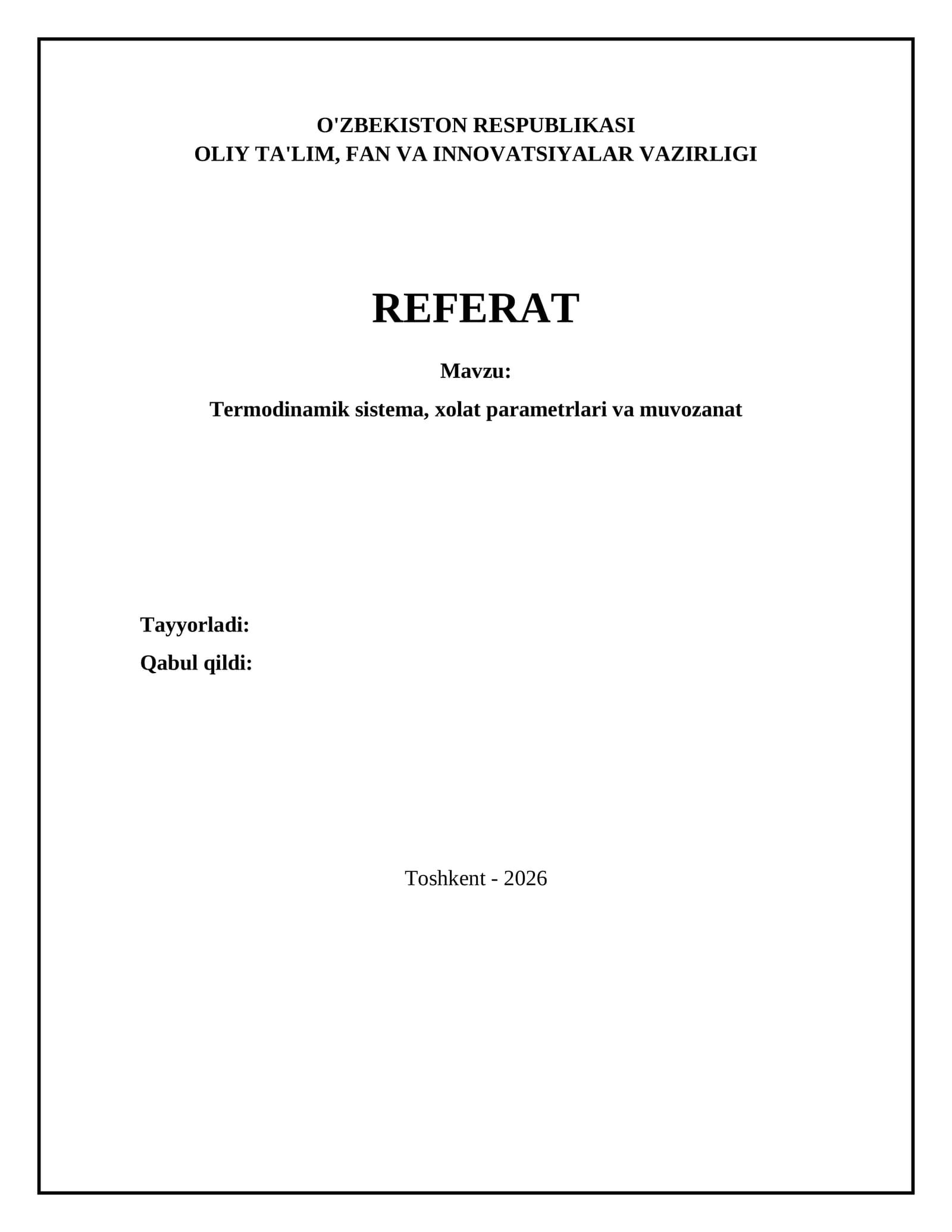 Termodinamik sistema, xolat parametrlari va muvozanat