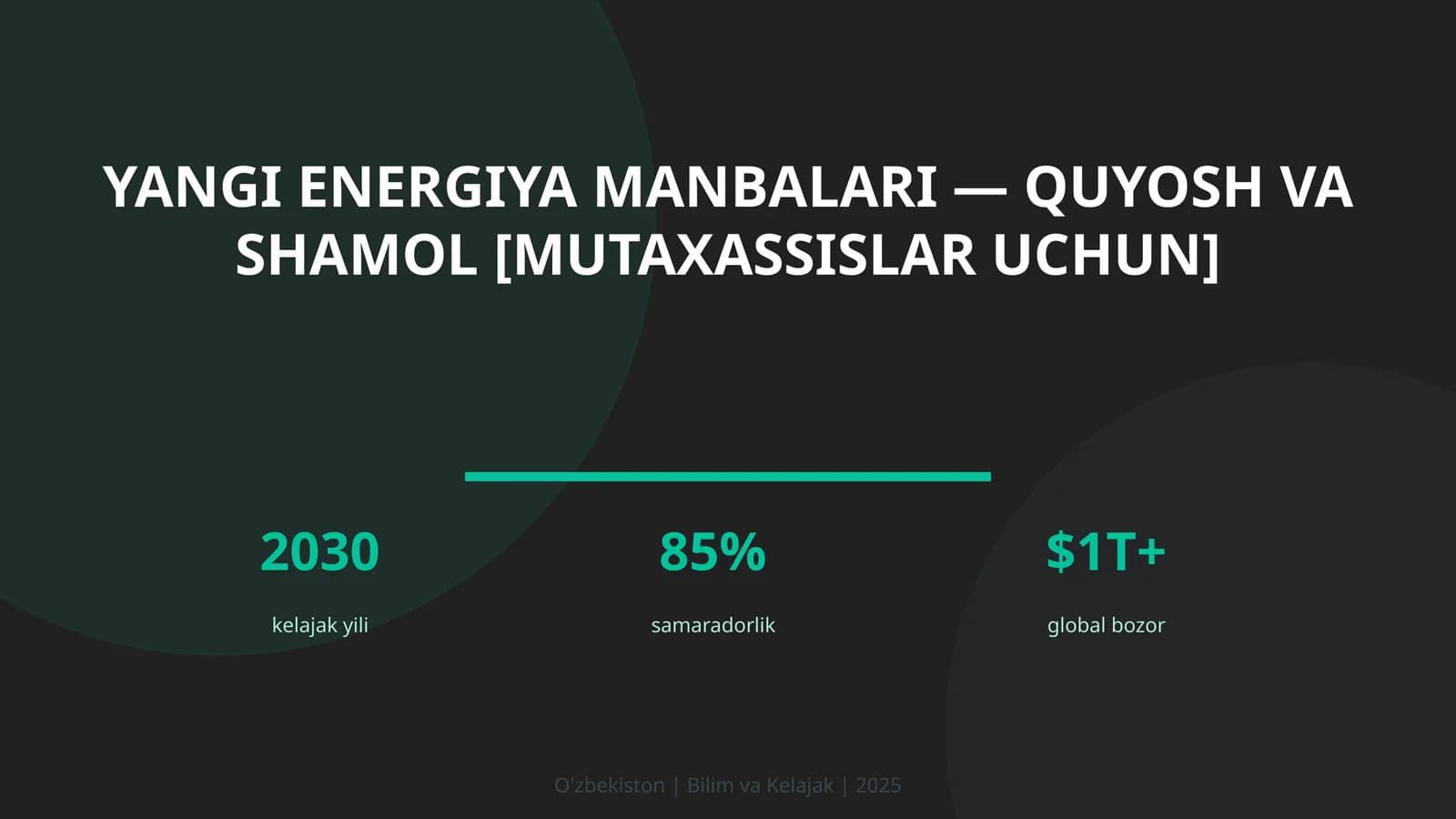 Yangi energiya manbalari — quyosh va shamol [mutaxassislar uchun]