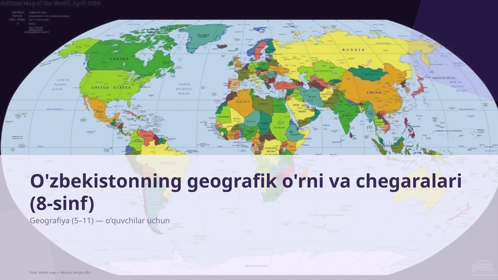 O'zbekistonning geografik o'rni va chegaralari (8-sinf)