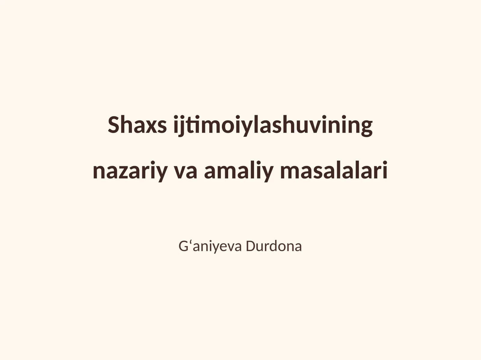 Shaxs ijtimoiylashuvining nazariy va amaliy masalalari