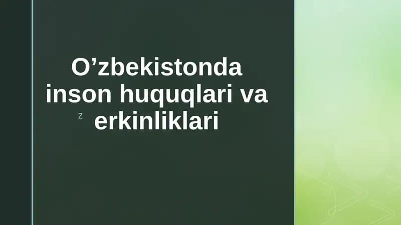 O’zbekistondai inson huquqlari va erkinliklari