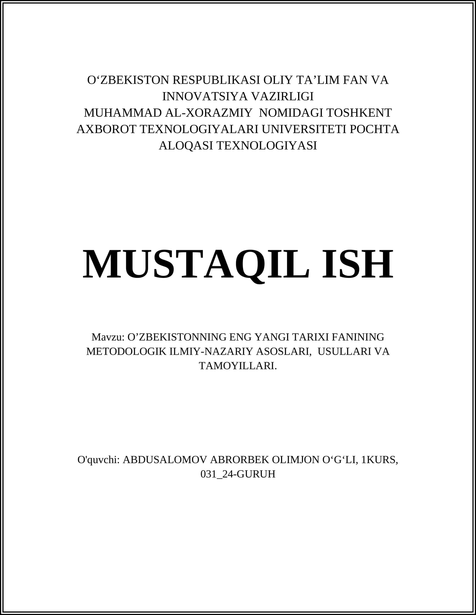 O‘zbekistonning eng yangi tarixi fanining metodologik ilmiy-nazariy asoslari