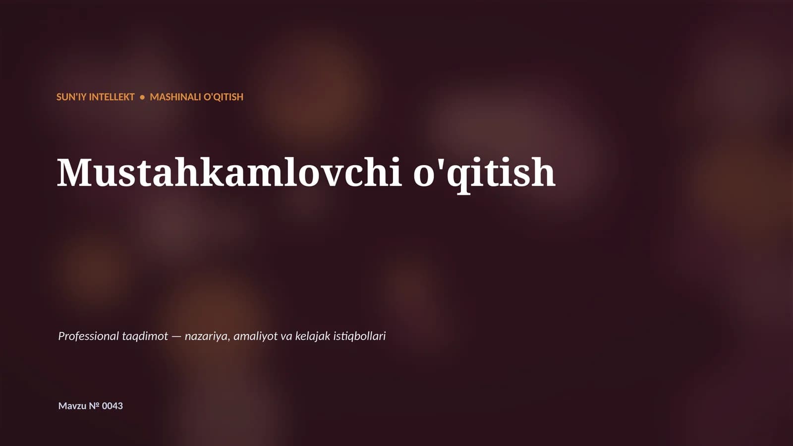 Mustahkamlovchi o'qitish