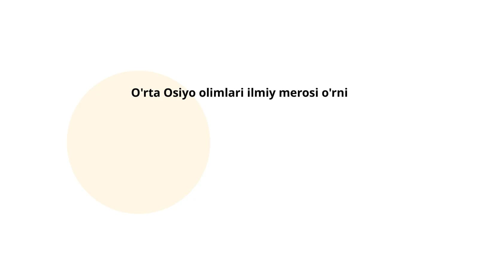 O'rta Osiyo olimlari ilmiy merosi o'rni