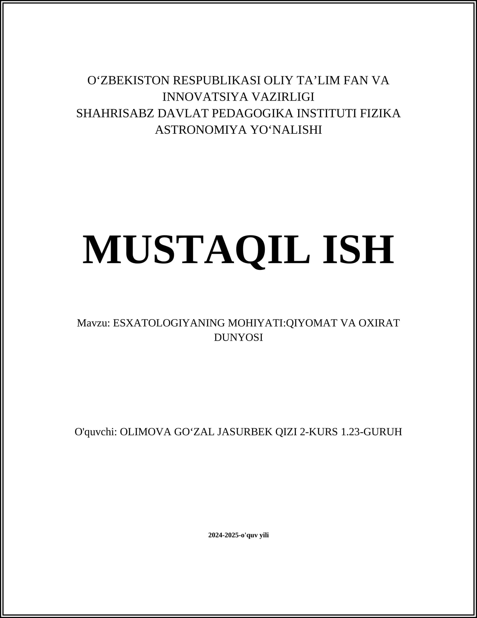 ESXATOLOGIYANING MOHIYATI:QIYOMAT VA OXIRAT DUNYOSI