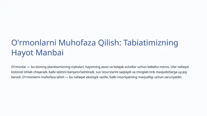 O'rmonlarni Muhofaza Qilish: Tabiatimizning Hayot Manbai