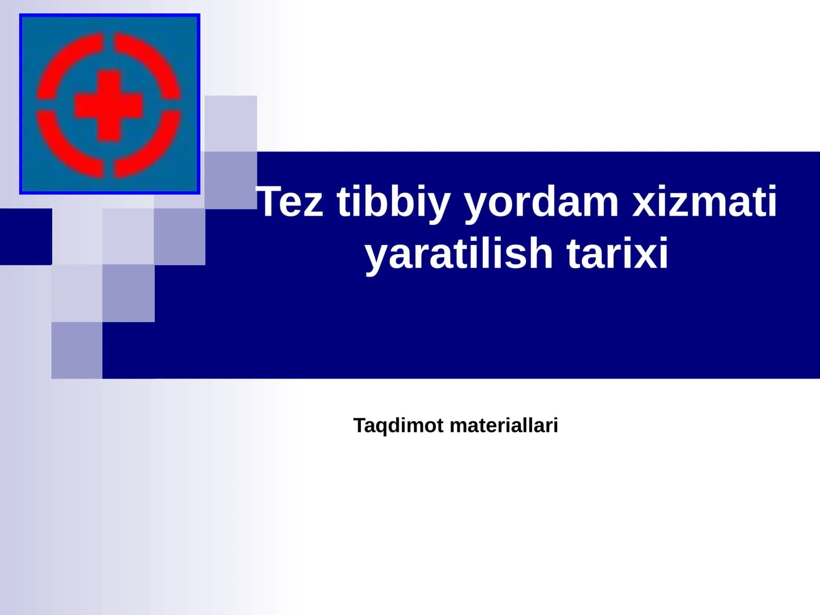 Tez tibbiy yordam xizmati yaratilish tarixi