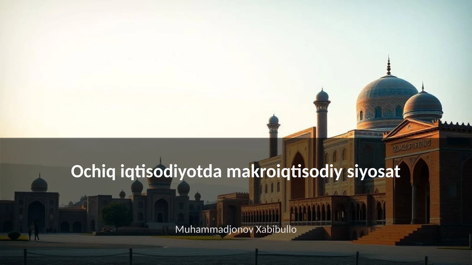 Ochiq iqtisodiyotda makroiqtisodiy siyosat