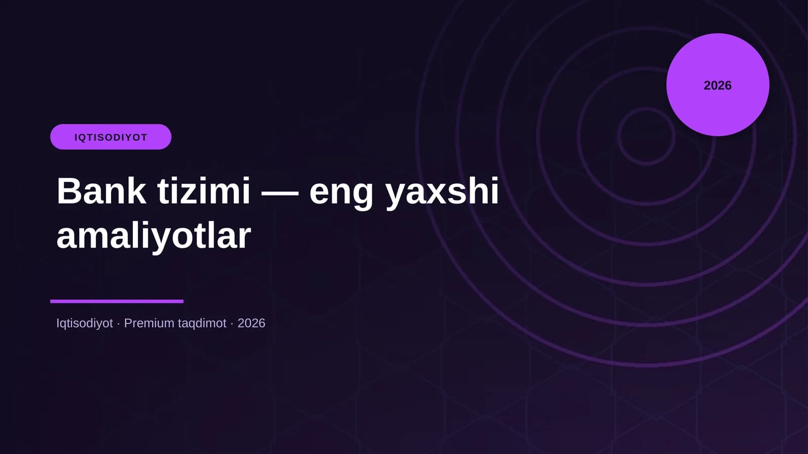 Bank tizimi — eng yaxshi amaliyotlar