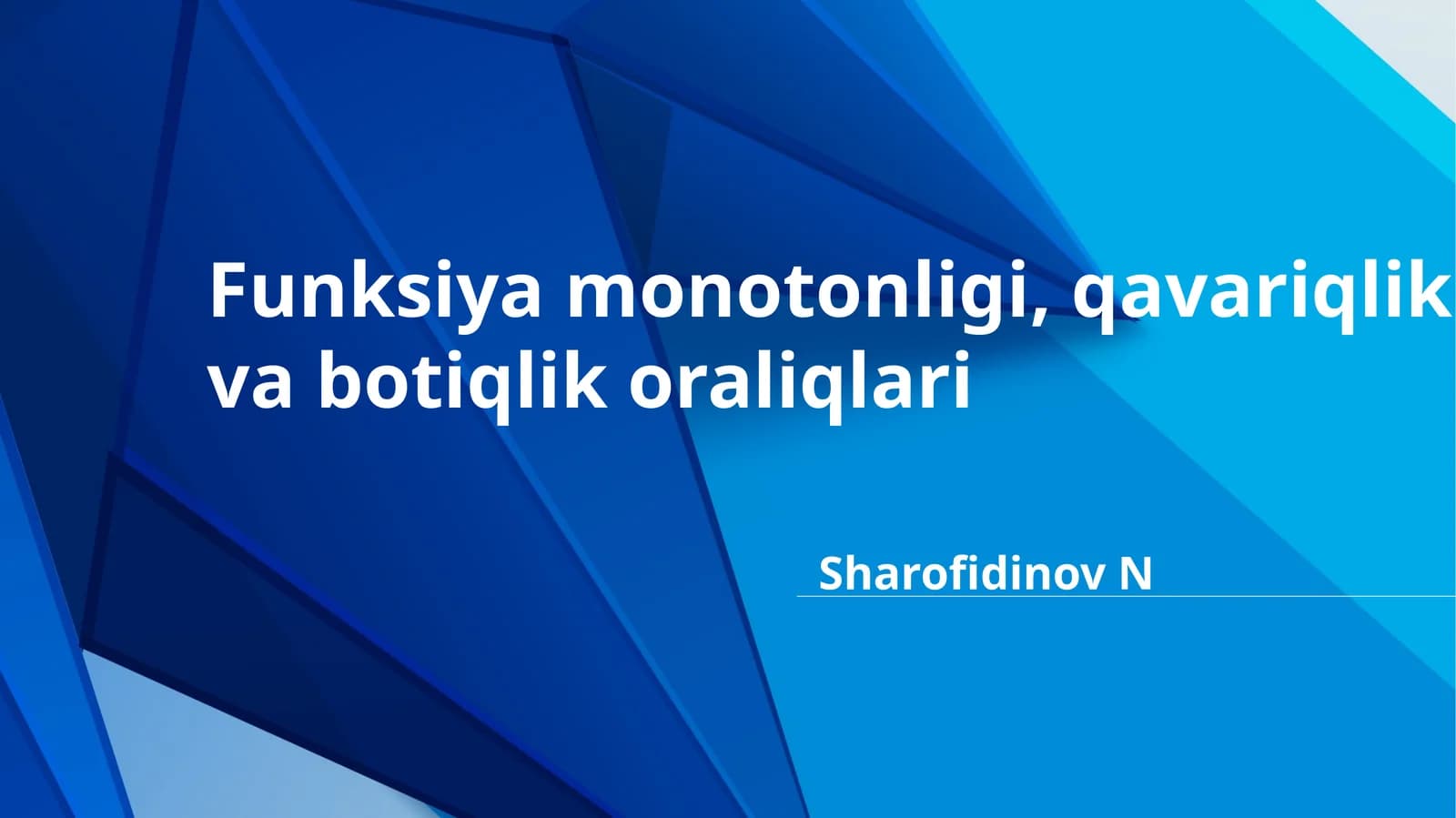 Funksiya Monotonligi va Botiqlik