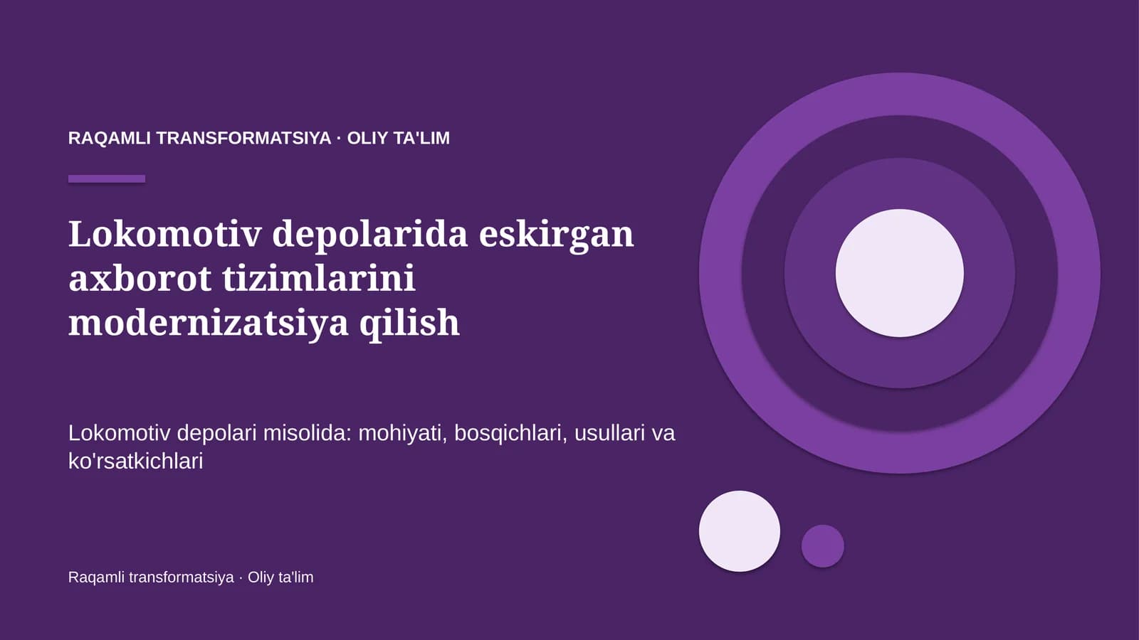 Lokomotiv depolarida eskirgan axborot tizimlarini modernizatsiya qilish