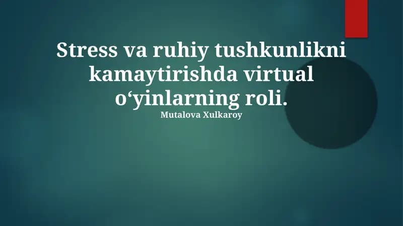 Virtual o'yinlar stress va depressiyaga qarshi: mexanizmlar va imkoniyatlar