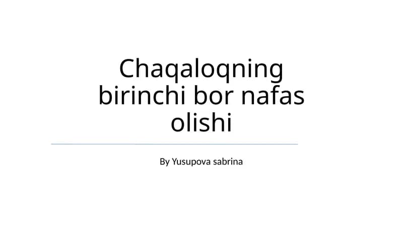 Chaqaloqning birinchi bor nafas olishi