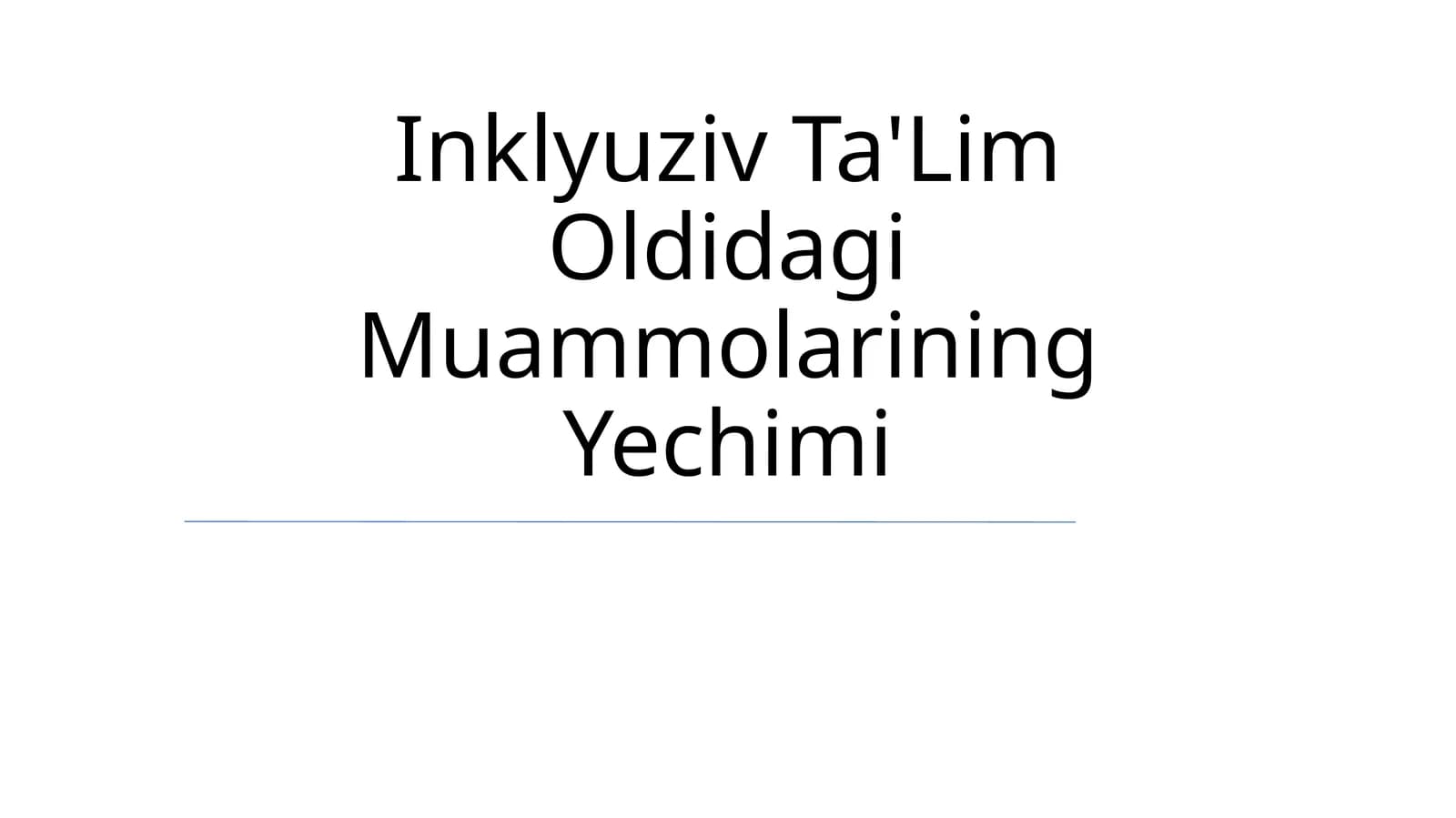 O'qituvchilar inklyuziv ta'lim muammolarini hal qilish