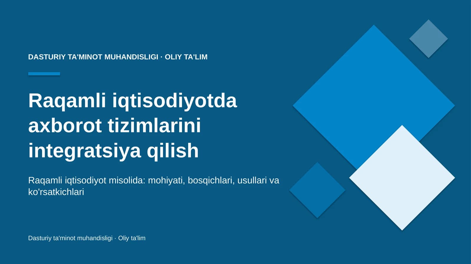 raqamli iqtisodiyotda axborot tizimlarini integratsiya qilish 7076