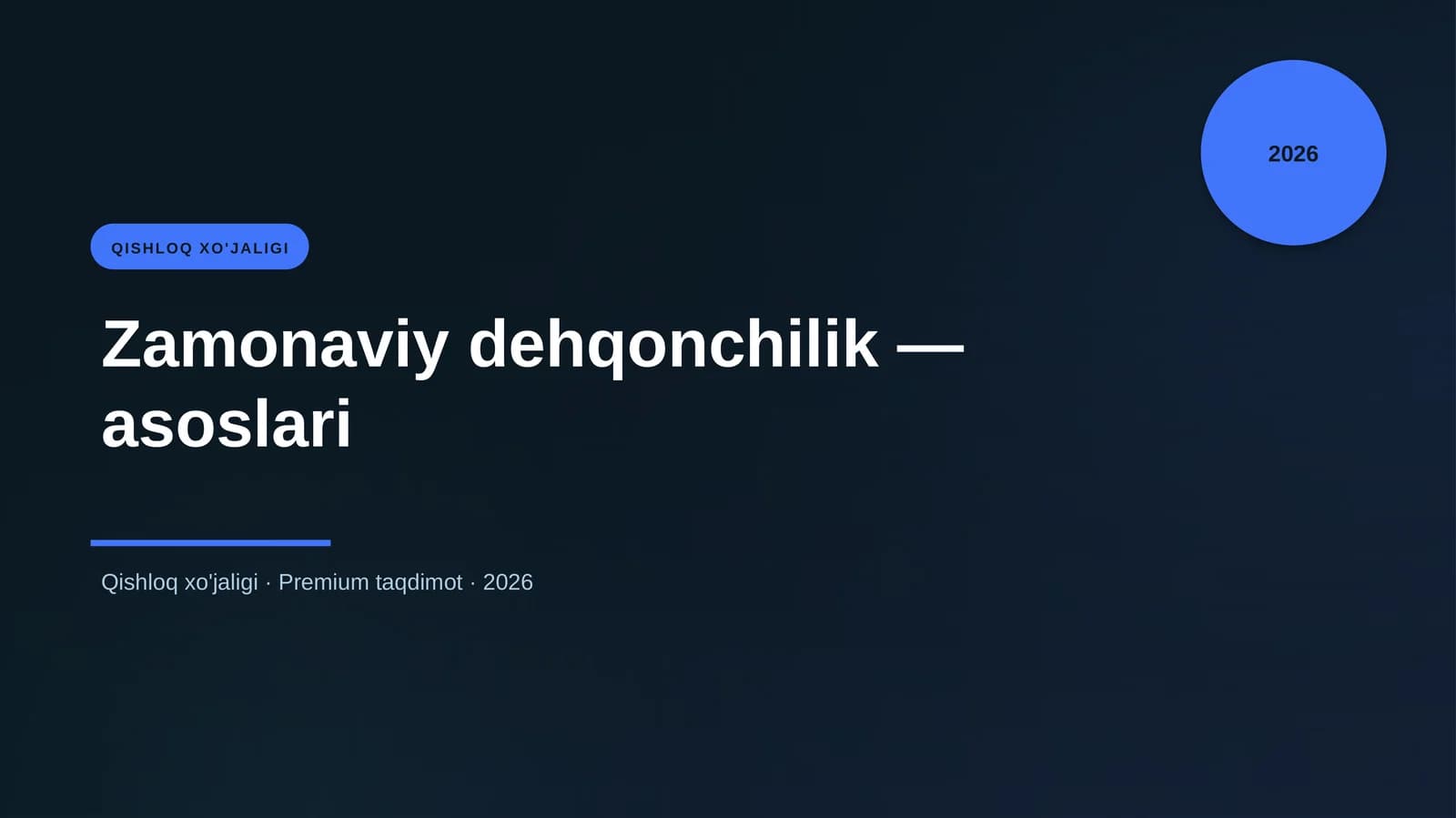 Zamonaviy dehqonchilik — asoslari