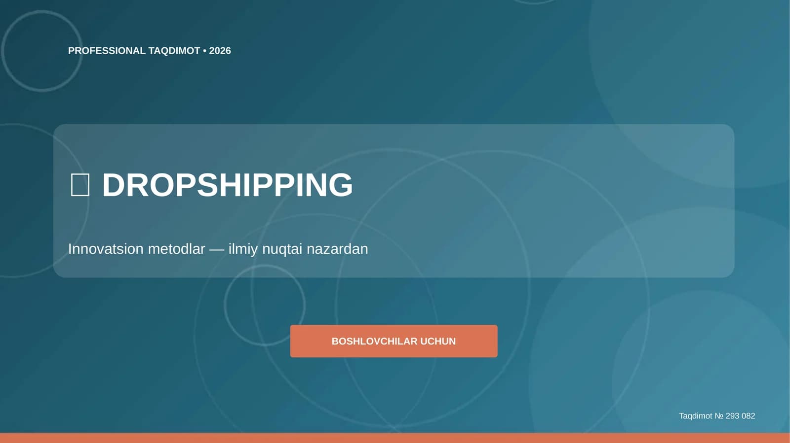Dropshipping: innovatsion metodlar (ilmiy nuqtai nazardan) [boshlovchilar uchun]
