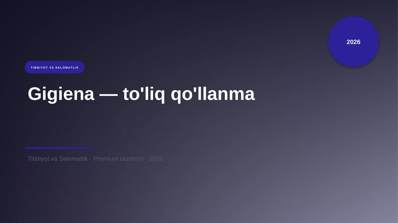Gigiena — to'liq qo'llanma