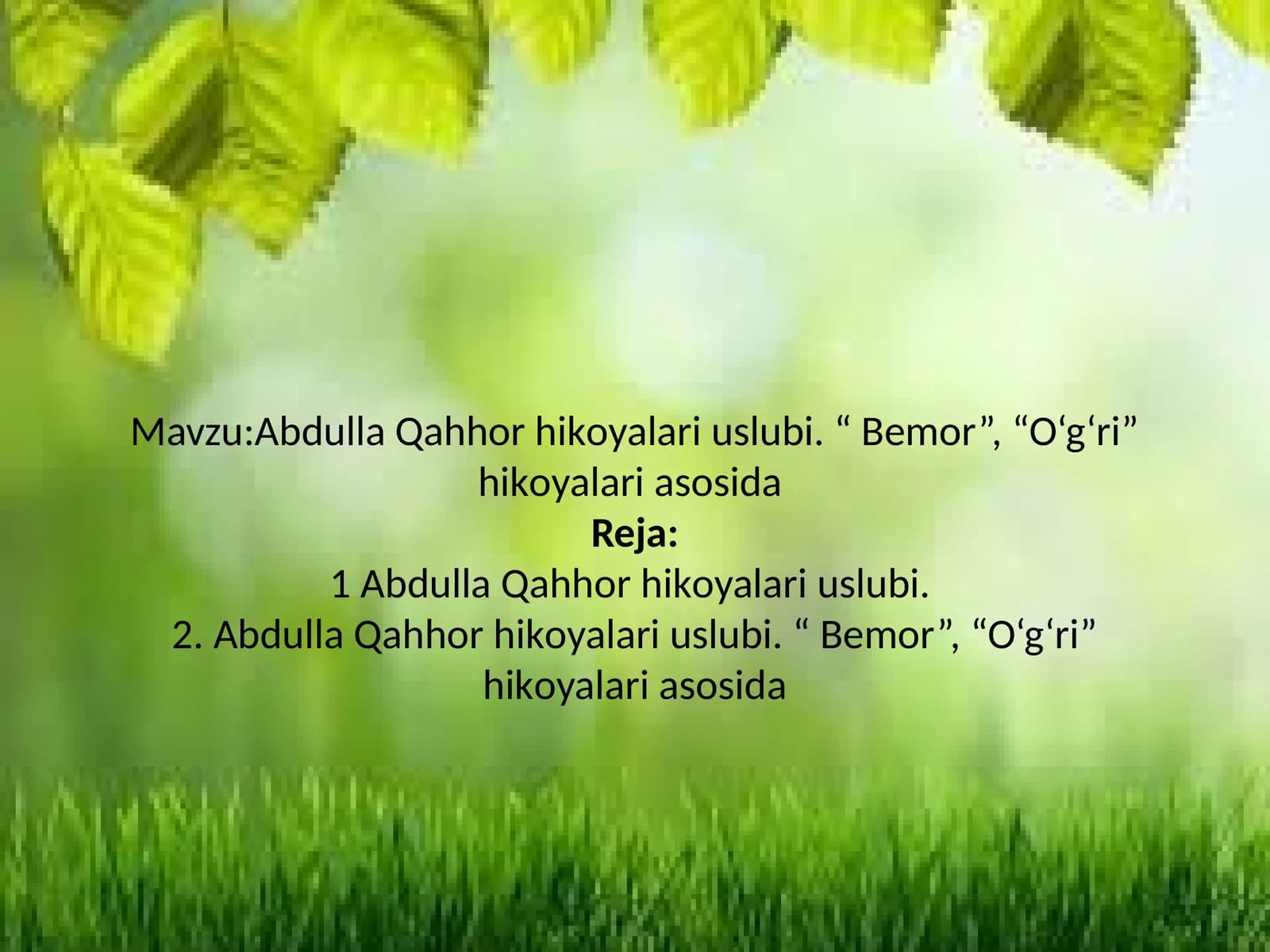 Аbdullа Qаhhоr hikоyalari uslubi