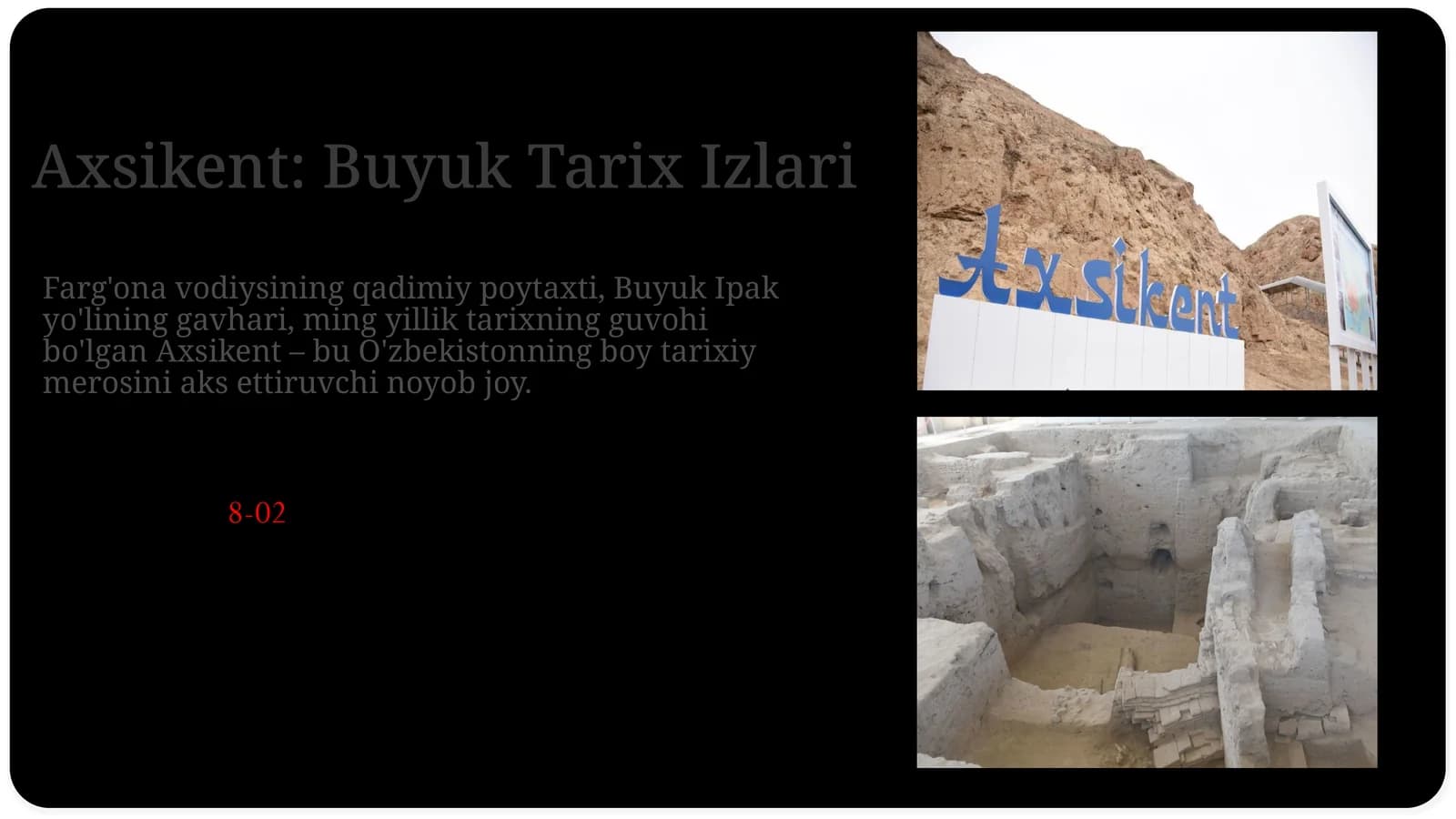 Axsikent: Buyuk Tarix Izlari