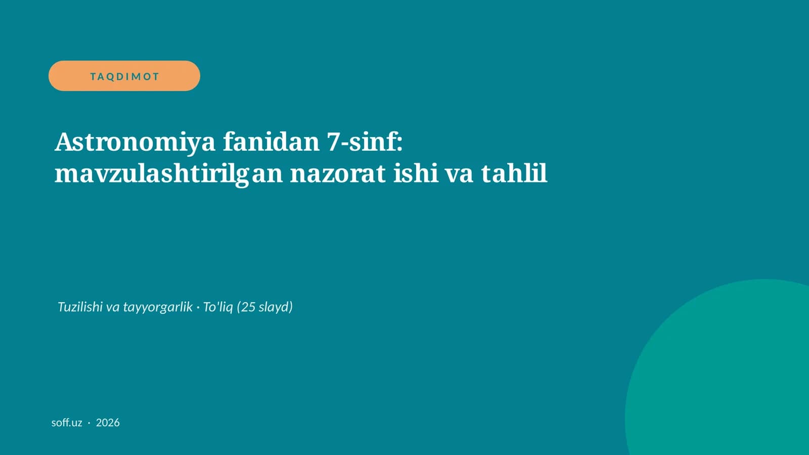 Astronomiya fanidan 7-sinf: mavzulashtirilgan nazorat ishi va tahlil