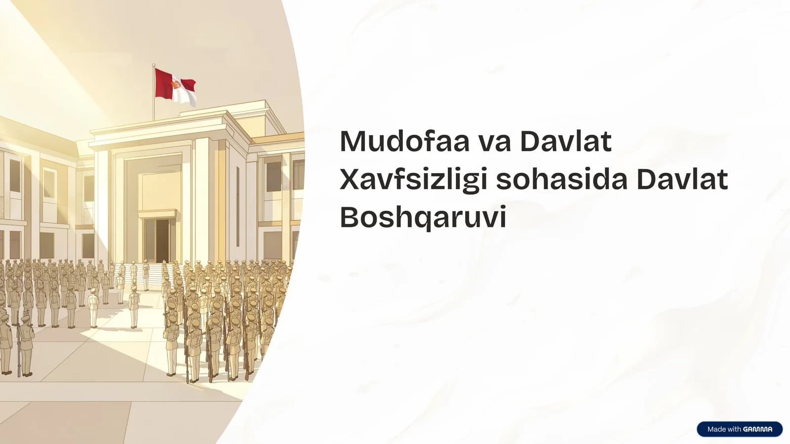 Mudofaa va Davlat Xavfsizligi sohasida Davlat Boshqaruvi