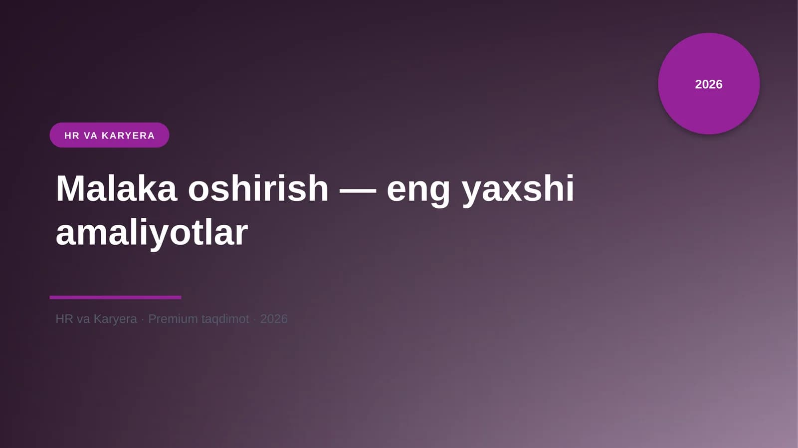 Malaka oshirish — eng yaxshi amaliyotlar