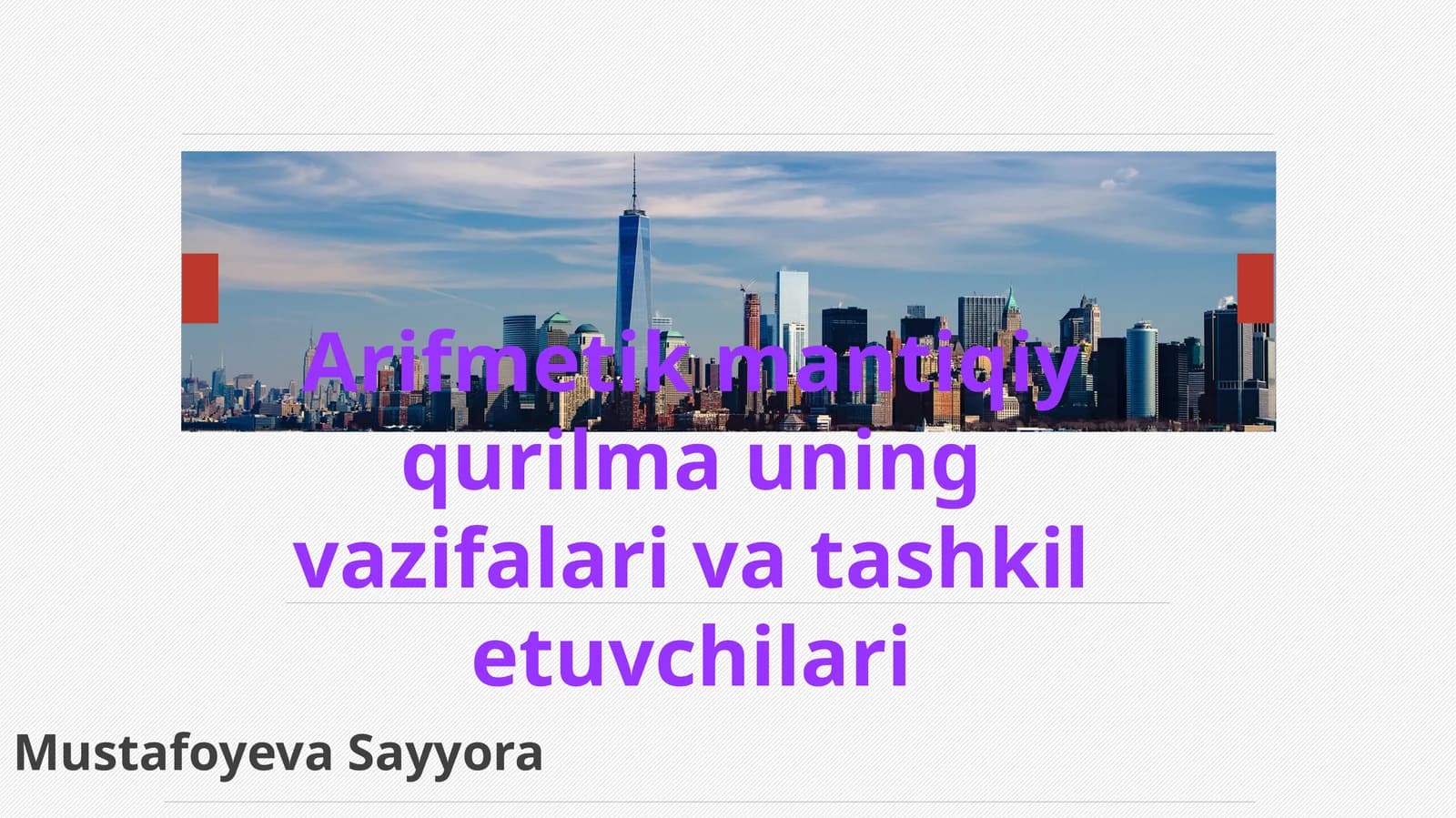 Arifmetik mantiqiy qurilma uning vazifalariva tashkil etuvchilari