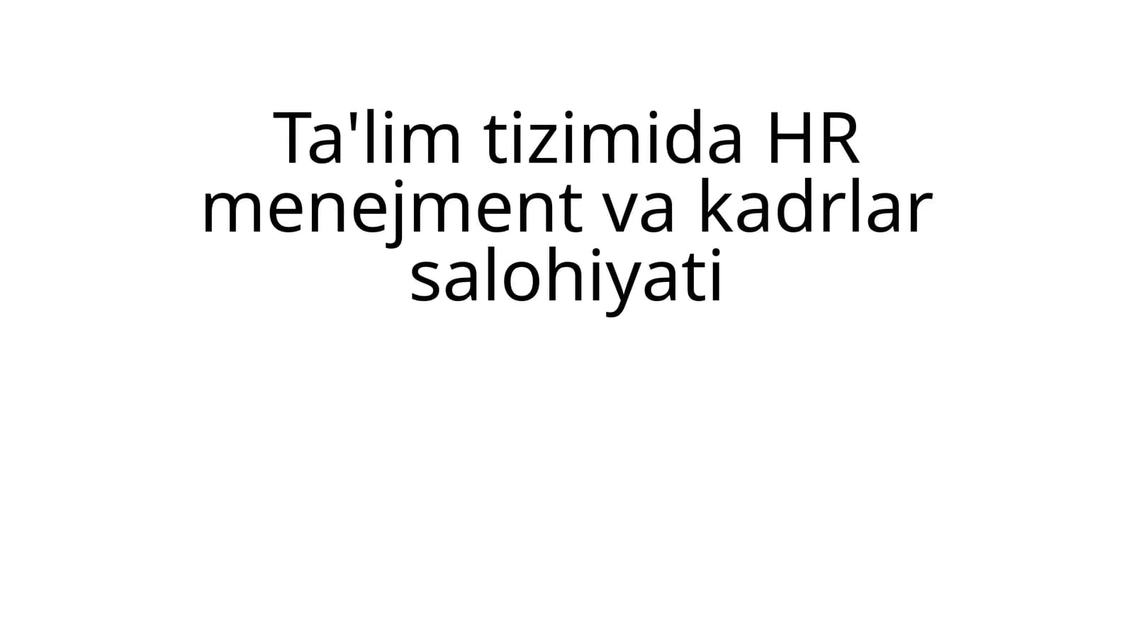 HR Menejment va Kadrlar Salohiyati