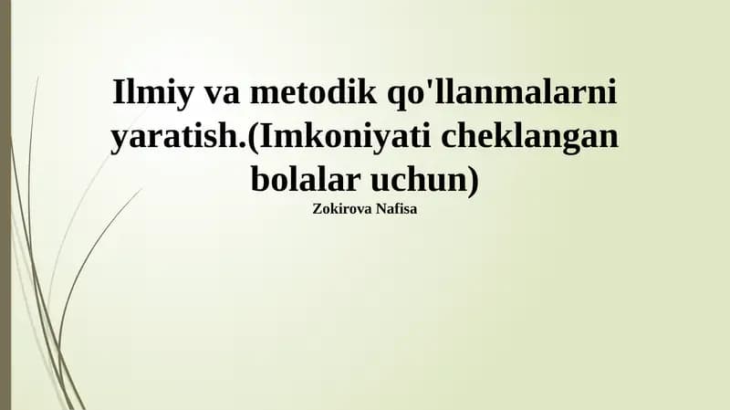 Ilmiy va metodik qo'llanmalarni yaratish