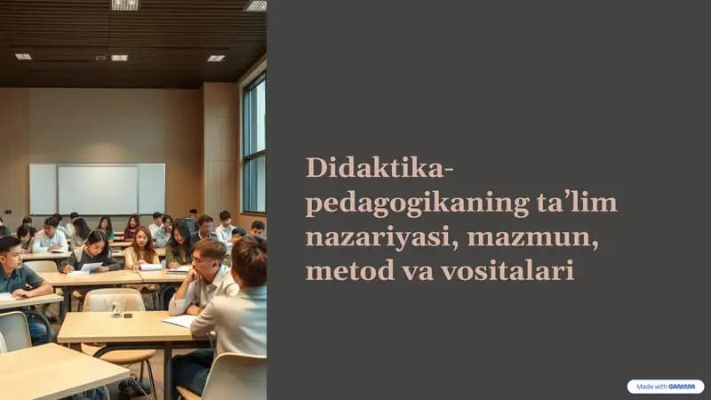 Didaktika-pedagogikaning taʼlim nazariyasi, mazmun, metod va vositalari