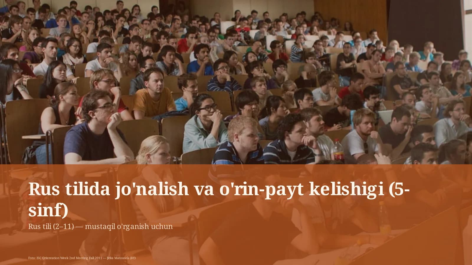 Rus tilida jo'nalish va o'rin-payt kelishigi (5-sinf)