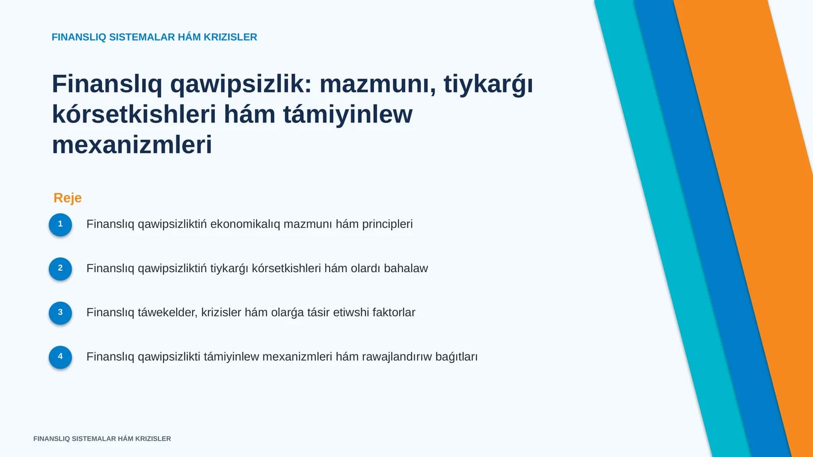 FINANSLIQ SISTEMALAR HÁM KRIZISLER